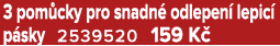 3 pom cky pro snadn odlepen  lepic  p sky 2539520 159 K 
