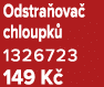 Odstra ova chloupk  1326723 149 K 
