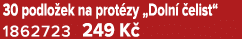 30 podlo ek na prot zy „Doln  elist“ 1862723 249 K 