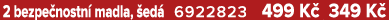 2 bezpe nostn madla,  ed  6922823 499 K  349 K 