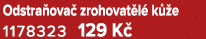 Odstra ova zrohovat l  k  e 1178323 129 K 