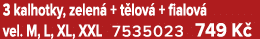 3 kalhotky, zelen + t lov  + fialov  vel. M, L, XL, XXL 7535023 749 K 