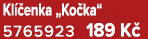 Kl enka „Ko ka“ 5765923 189 K 
