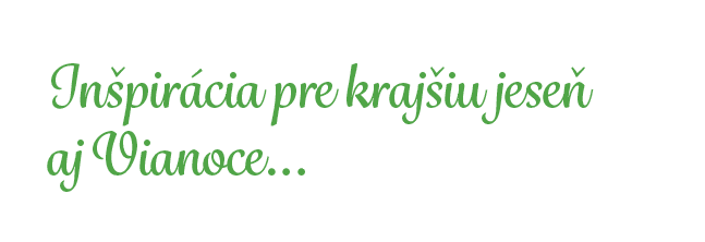 In pir cia pre kraj iu jese aj Vianoce…