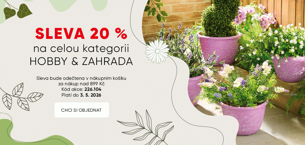 Sleva 20 % na vše z kategorie Hobby a zahrada - při objednávce nad 899 Kč